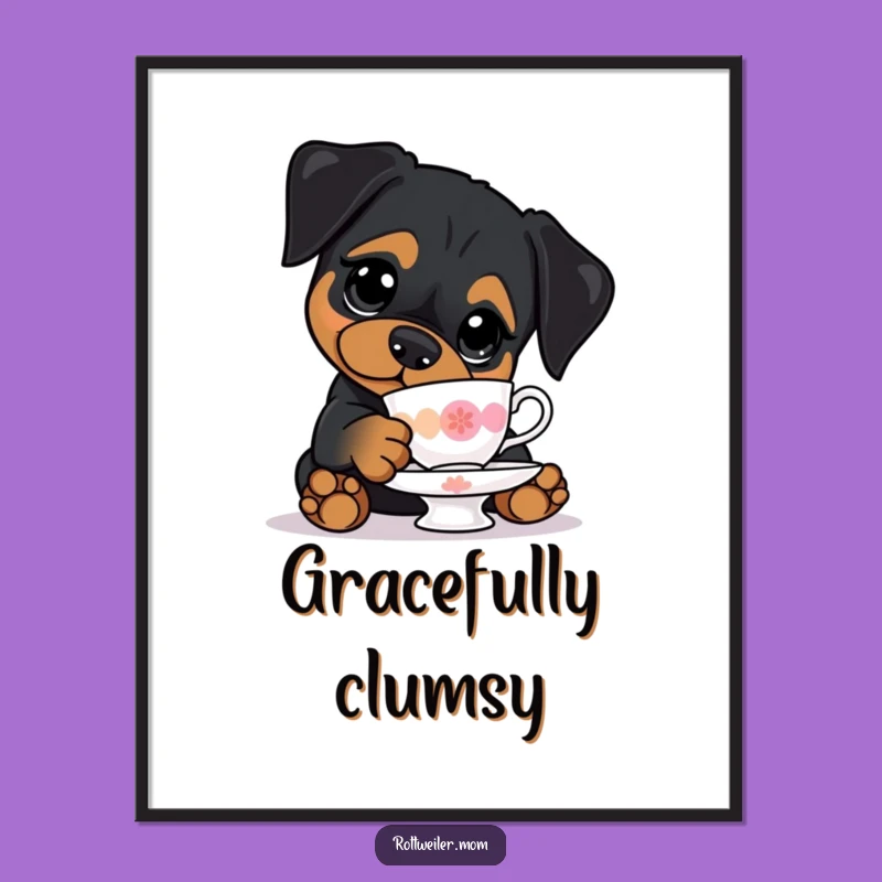 Funny Kawaii Rottweiler Teacup Digital Print - Instant Clumsy Dog Art