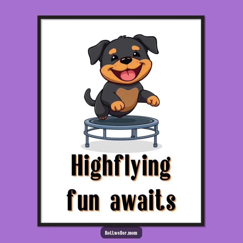 Funny Rottweiler Puppy Trampoline Poster - Whimsical Wall Art