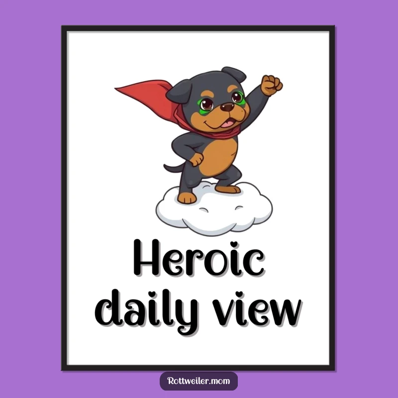 Funny Superhero Rottweiler Poster: Epic Dog Art Print Gift
