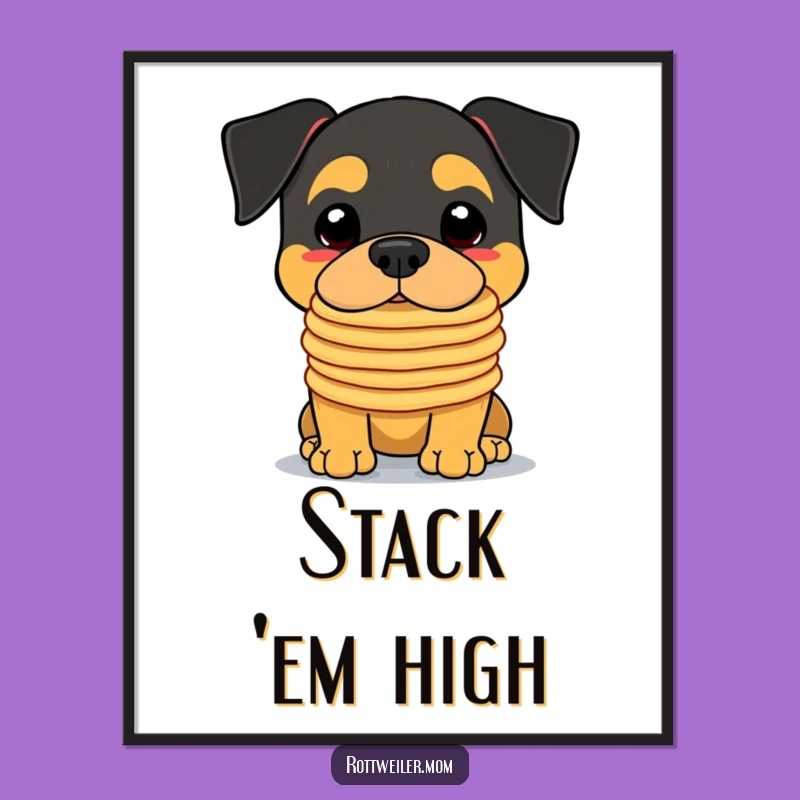 Funny Kawaii Rottweiler Pancake Art Poster - Hilarious Dog Decor for Walls