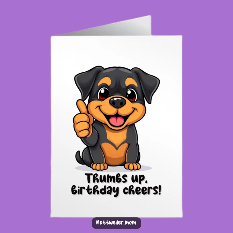 Free Printable Rottweiler Birthday Card: Thumbs Up Dog Downloadable Gift