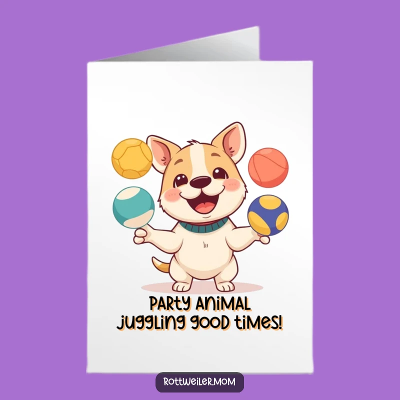 Free Printable Birthday Card: Juggling Dog, Funny Downloadable Gift for Playful Souls