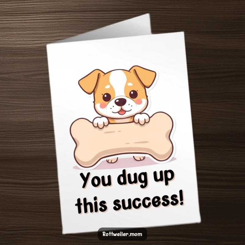 Funny free printable congratulations card featuring a dog peeking from behind a large bone, conveying playful excitement.