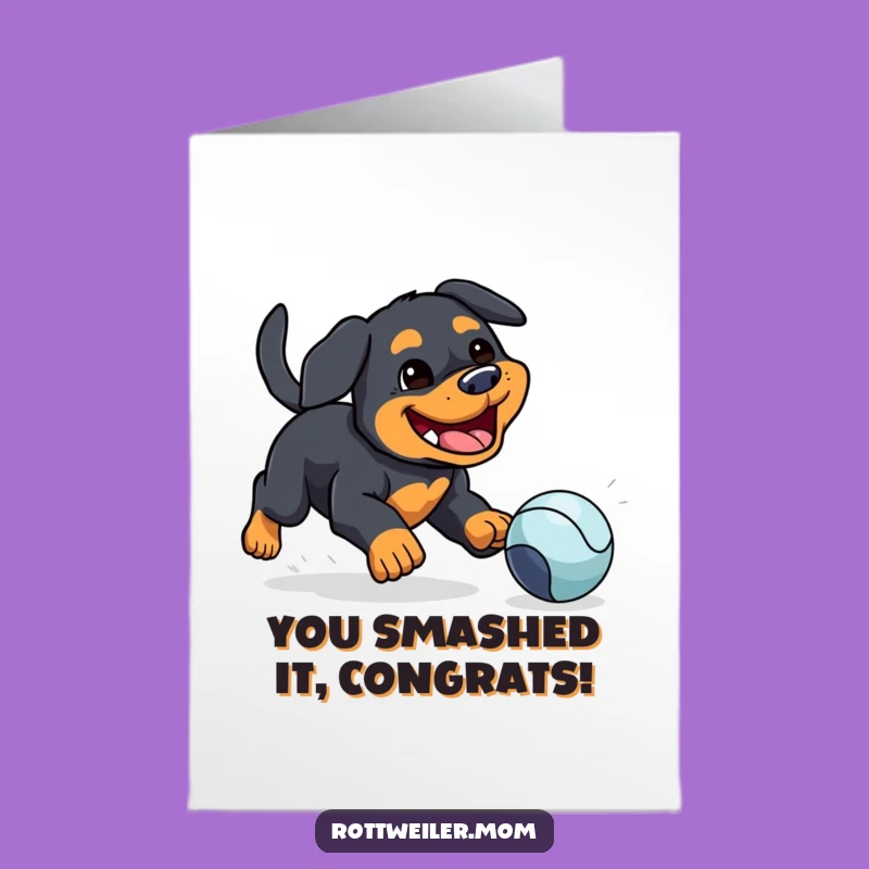 Free Printable Rottweiler Congrats Card: Humorous Doggy Achievement Art