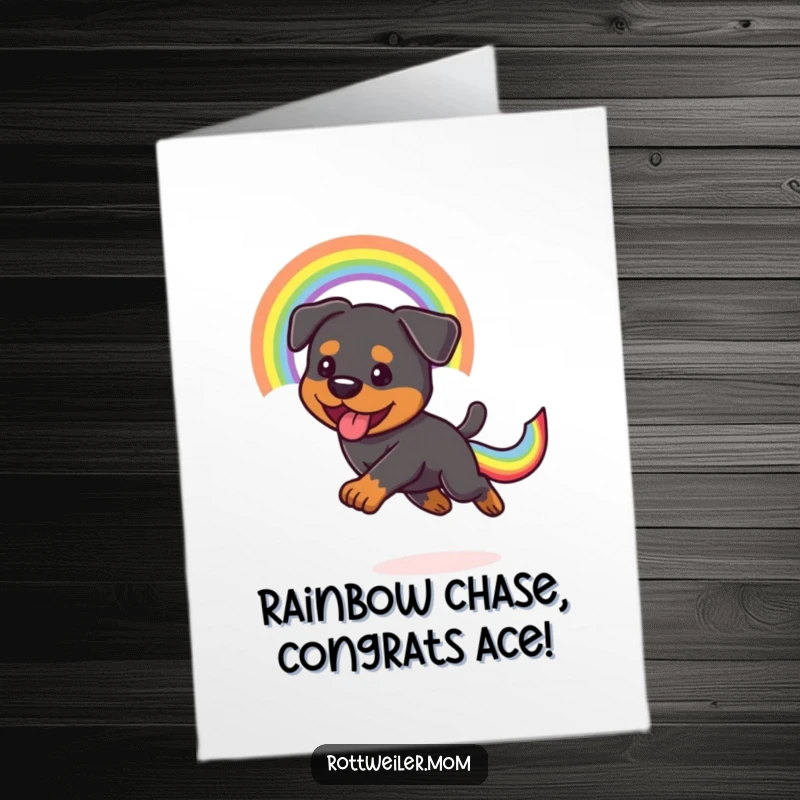 Funny Free Printable Congrats Card: Kawaii Rottweiler enthusiastically chasing a bright rainbow tail, symbolizing pursuit of success with playful determination.
