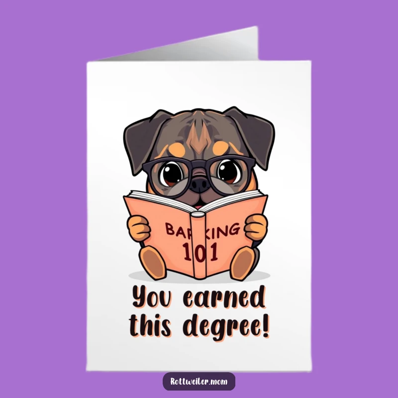 Free Printable Congratulations Card: Smart Rottweiler Earns Degree