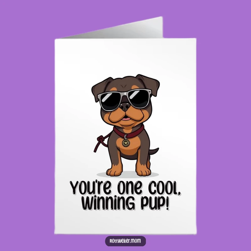 Free Printable Rottweiler Congrats Card: Cool Pooch Funny Downloadable