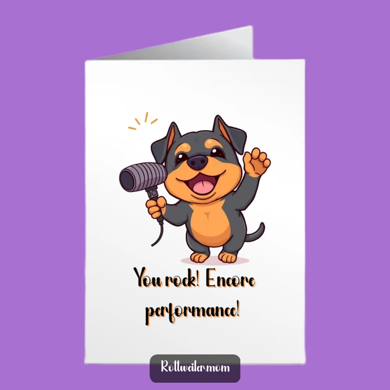 Free Printable Rottweiler Congrats Card: Singing Star Downloadable