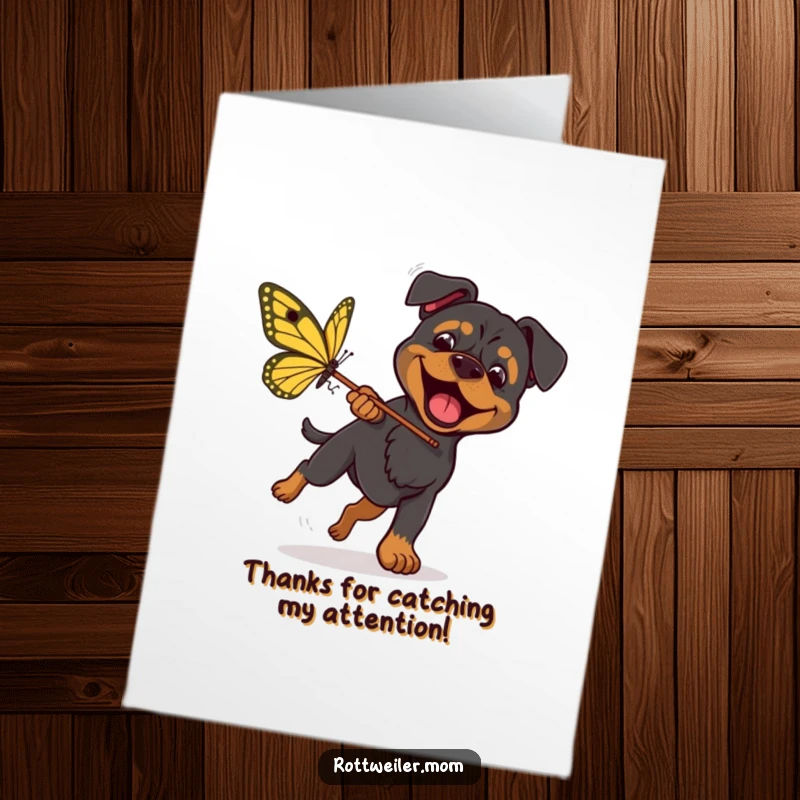 Funny Free Printable Thank You Card: Rottweiler Hunting Giant Butterfly, Energetic Chase Humor