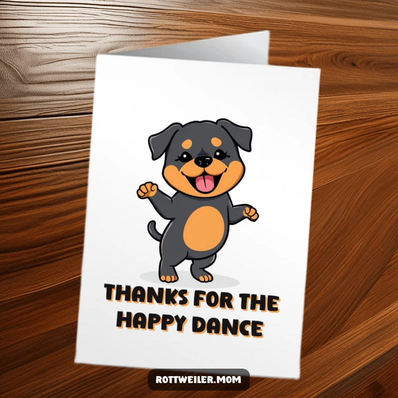 Funny Free Printable Thank You Card: A Kawaii Rottweiler doing a silly dance, expressing thanks with wagging enthusiasm.