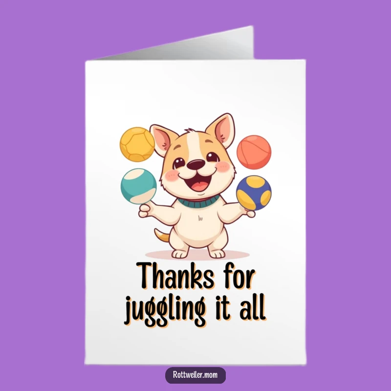 Free Printable Thank You Card: Juggling Pup, Humorous Downloadable Gift for Appreciation
