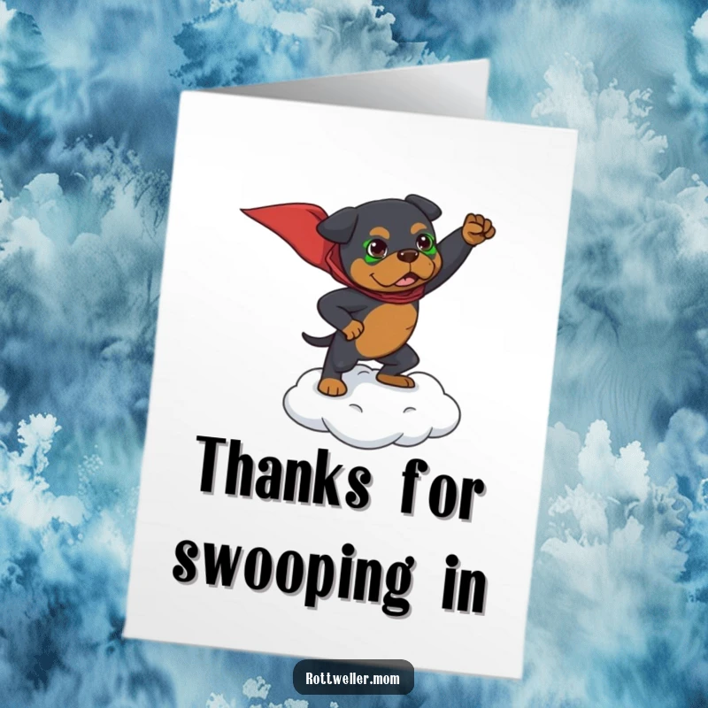 Funny Free Printable Thank You Card: Rottweiler striking a heroic pose on a cloud
