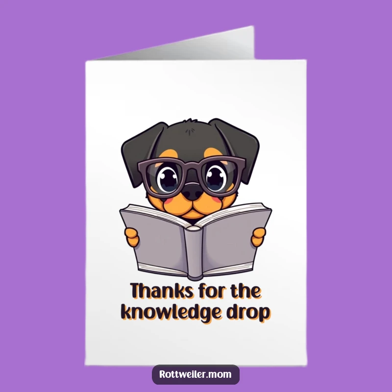 Grateful Free Printable Card: Nerdy Rottweiler Thanks You, Downloadable Gift!