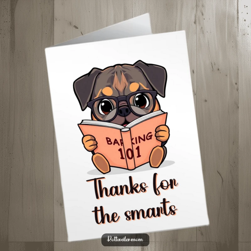 Funny Free Printable Thank You Card: Bookish Rottweiler in Glasses Saying Thanks