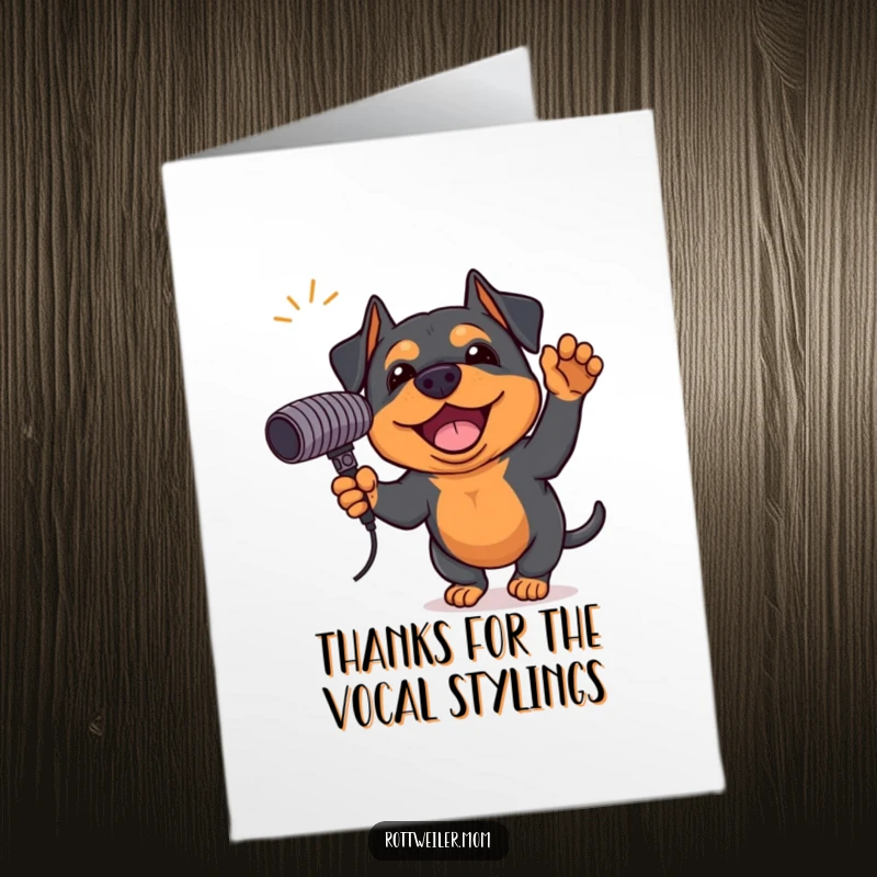 Funny Free Printable Rottweiler thank you card, excited, holding giant microphone, ready to sing, thankful crooner.