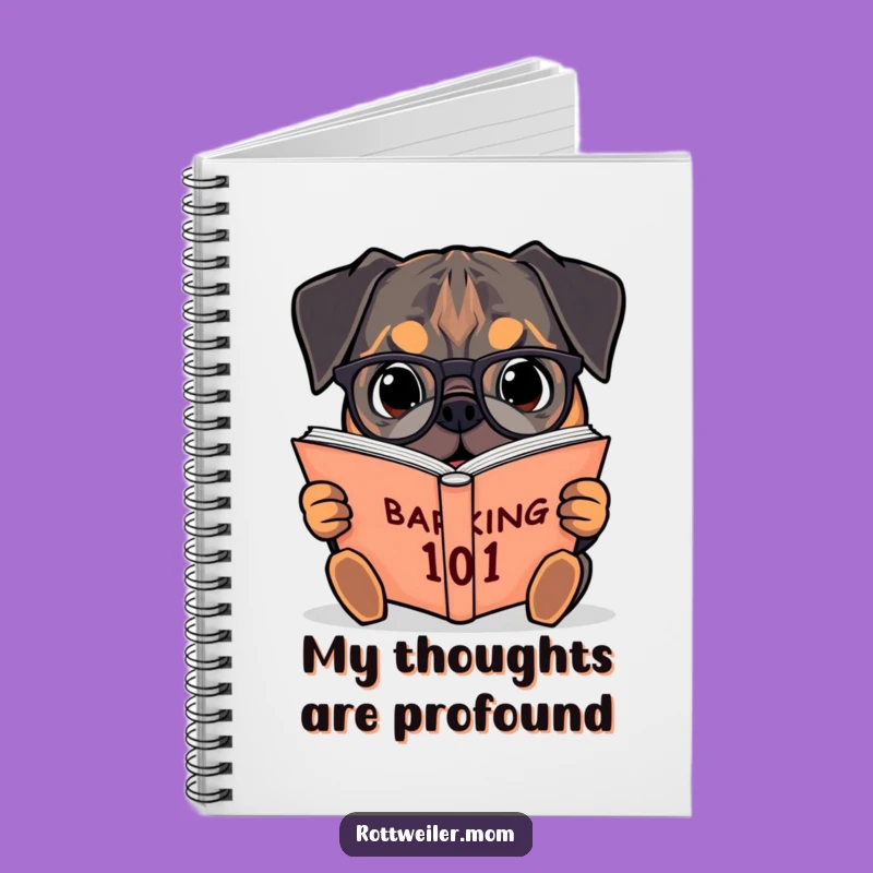 Funny Rottweiler Barking 101 Notebook: Smart Dog Journal Gift